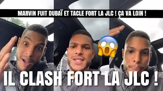 MARVIN TILLIÈRE FUIT EN URGENCE DUBAI ET TERMINE LA JLC FAMILY💥 C'EST LE CHOC 😱