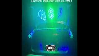 Slowed: Out Tha Trunk Vol1