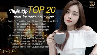 NGƯỜI BÊN GỐI NGƯỜI TRONG TIM,TÌNH YÊU HOA GIÓ - TOP NHẠC BUỒN NGÂN NGÂN COVER TRIỆU VIEW HOT TIKTOK