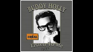 Buddy Holly - Listen To Me (1957)