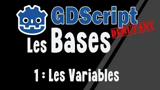 Godot [Debutant] GDscript Les Bases : Variables