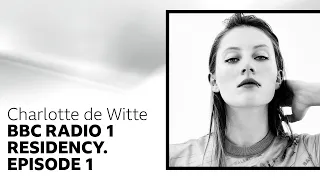 Charlotte de Witte - BBC Radio 1 Residency Mix (Episode 1)