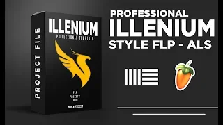 🔥 Full PROFESSIONAL ILLENIUM Style FLP & ALS + Vocals/Presets/MIDI  (ALS & FLP)
