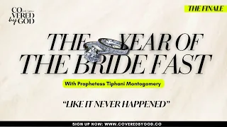 [DAY 5 OF 25] LIKE IT NEVER HAPPENED | #THEYEAROFTHEBRIDE | #TYOTB | #COVEREDBYGOD | #MARRIAGE #FAST
