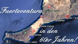 Fuerteventura - Jandia in den 60er Jahren! Sehenswerte historische Bilder! Historical pictures! 1960