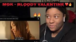 MGK- "BLOODY VALENTINE" (OFFICIAL VIDEO) [ **REACTION**] 👍🏽❤️