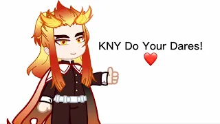 KNY do your dares 🔥