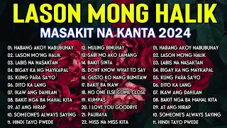 HABANG AKO'Y NABUBUHAY - Best Nonstop Pamatay Puso - Tagalog Love Song Playlist 2024 💥