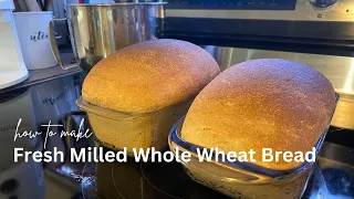 Fresh Milled Whole Wheat Bread, Making Nutrious Bread || How to make fresh milled whole wheat bread