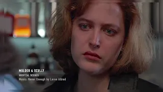 Mulder & Scully - Never Enough (Hospital Scenes)