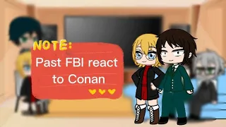 Past FBI react to Conan||part1/2||repost||§NSK TIME!§