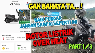 POLYTRON FOX R - MOTOR LISTRIK OVER HEAT, PADAHAL BELUM SAMPAI PUNCAK GUNUNG LAWU - CEMORO SEWU