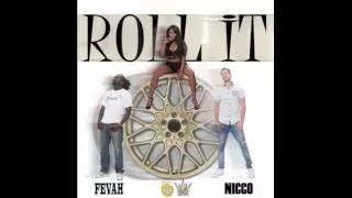 FEVAH and NICCO - Roll It