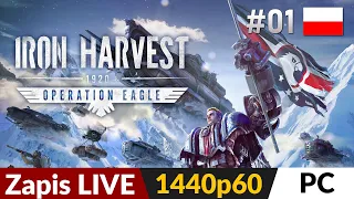 Iron Harvest PL - Operation Eagle 🎑 DLC #1 / odc.1 🤖 Nadrabiamy DLC | Gameplay po polsku 4K