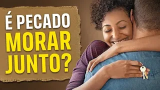 É PECADO MORAR JUNTO ANTES DE CASAR ? O QUE A BÍBLIA DIZ A RESPEITO ? - Pastor Paulo Antonio Junior