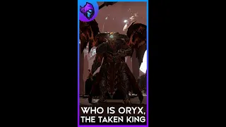 Who is Oryx, The Taken King?