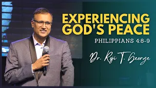 Experiencing God’s Peace | Philippians 4:8-9 | Dr. Roji T. George | SAIACS