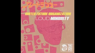 Loud Minority (The Jazz Pit Remix)  -  United Future Organization