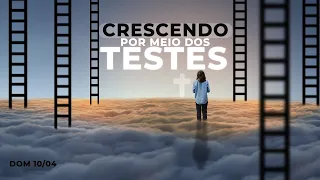 Crescendo por meio dos testes | Palavra de Vida e Fé