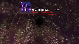 Zivert - Life (Ahmet Cinkaya Remix)