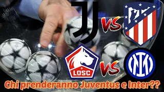 SIMULAZIONE SORTEGGI OTTAVI DI FINALE CHAMPIONS LEAGUE!! CHI PRENDERANNO JUVENTUS E INTER??