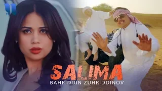 Bahriddin Zuhriddinov - Salima | Бахриддин Зухриддинов - Салима