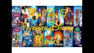 My Top 15 Favorite Disney Movies