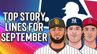 Top Major League Baseball Storylines for September (MLB 2021)