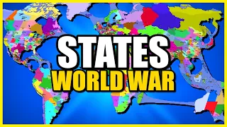 What if World Wars Had STATES Only... (World War Simulator)