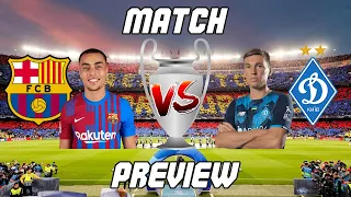 Barcelona vs. Dynamo Kyiv - Match Preview (UEFA Champions League 2021/2022)
