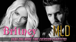 FT Imposible #2 - MLD ft Britney Spears | Baby one more time (CUARTETO MERENGUE)