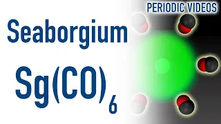 Seaborgium Chemistry - Periodic Table of Videos