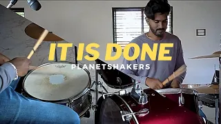 IT IS DONE | Planetshakers (Drum Cover) | Joel Sanganahalli