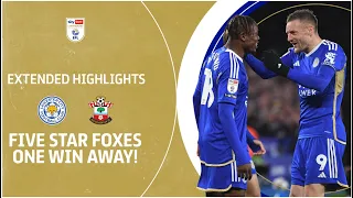 FIVE STAR FOXES ON BRINK! | Leicester City v Southampton extended highlights