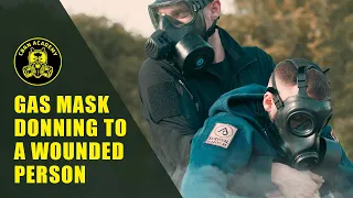 TUTORIAL - How to don gas mask to a wounded person