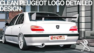 Peugeot 406 Clean Detailed Design | Easy Logo Tutorial | Car Parking Multiplayer