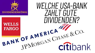 JP Morgan Chase Bank of America CitiGroup Wells Fargo Aktien Jahresergebnisse Vergleich + Dividenden