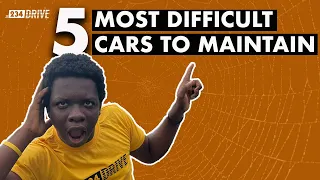 5 Hard to Maintain Cars in Nigeria | Part 1