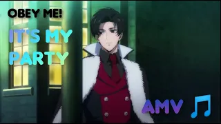 Obey Me! Anime | It's My Party FULL AMV (Romaji & Eng lyrics)