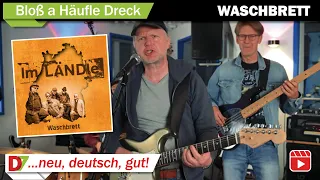 Waschbrett - Bloß a Häufle Dreck (7us/D7)