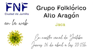 FNF Ciudad de Jumilla en la web Presenta: Grupo Folklórico Alto Aragón (Jaca)