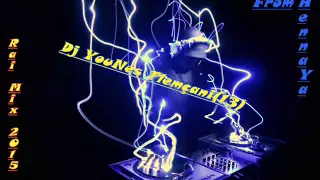 Chikh Nano Rani Mobiliser ReMix By Dj YouNes TlemCeni 2015