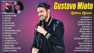 Gustavo Mioto 2024 ~ As Mais Musicas Tocadas ~ Gustavo Mioto Melhores e Musicas Novas 2024