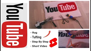 Tufting YouTube Rug Process (step by step) Like a short video
