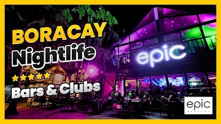 Boracay Nightlife Bars and Clubs 2023 | Epic Boracay