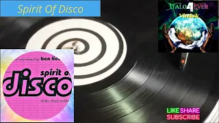 Spirit Of Disco - Italo Disco Edition Vol. 1 & 2 (Remix By Vladek)
