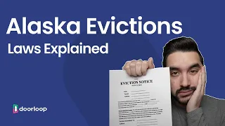 Eviction Process in Alaska: Laws for Landlords, Property Managers, and Tenants