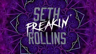 Seth freakin Rollins titantron