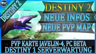 DESTINY 2 INFO - NEUE PVP KARTE, PC BETA, SERVERWARTUNG und mehr..[german/deutsch/HD]