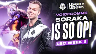 Soraka Is So OP!  | LEC Spring 2020 Week 3 Voicecomms